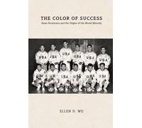 Ellen D. Wu The Color of Success (Tascabile)