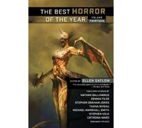 Ellen Datlow The Best Horror of the Year Volume Thirteen (Tascabile)