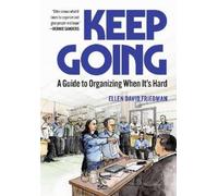 Ellen David Friedman Keep Going (Tascabile)