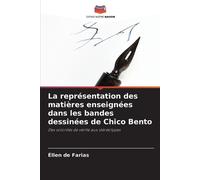 Éllen de Farias La représentation des matières enseignées dans les b (Tascabile)