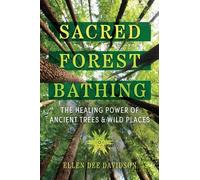 Ellen Dee Davidson Sacred Forest Bathing (Tascabile)