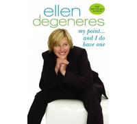 Ellen DeGeneres My Point...And I Do Have One (Tascabile)