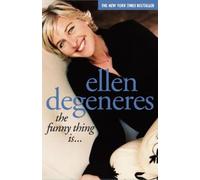 Ellen DeGeneres The Funny Thing Is... (Tascabile)