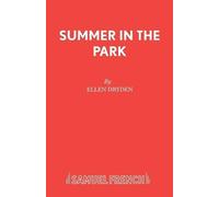 Ellen Dryden Don W. Taylor Summer in the Park (Tascabile) Acting Edition S.