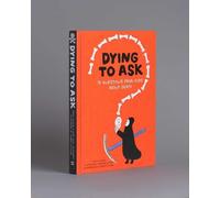 Ellen Duthie Anna Juan Cantavella Dying to Ask (Copertina rigida)