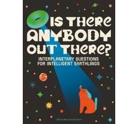 Ellen Duthie Is There Anybody Out There? (Copertina rigida)
