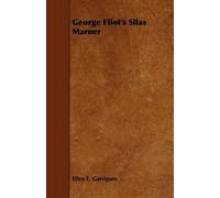 Ellen E. Garrigues George Eliot's Silas Marner (Tascabile)