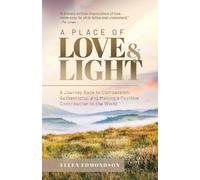 Ellen Edmondson A Place of Love & Light (Tascabile)
