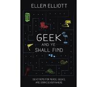 Ellen Elliott Geek and Ye Shall Find (Tascabile)