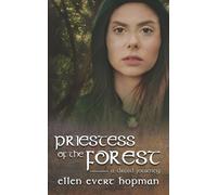 Ellen Evert Hopman Priestess of the Forest (Tascabile) Druid Trilogy