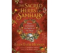 Ellen Evert Hopman The Sacred Herbs of Samhain (Tascabile)