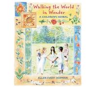Ellen Evert Hopman Walking the World in Wonder (Tascabile)