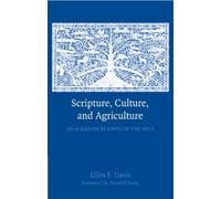Ellen F. Davis Scripture, Culture, and Agriculture (Tascabile)