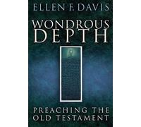 Ellen F. Davis Wondrous Depth (Tascabile)