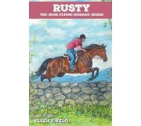 Ellen F Feld Rusty (Tascabile) Morgan Horse