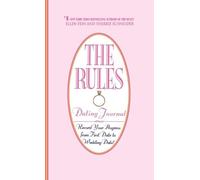 Ellen Fein Sherrie Schneider The Rules (TM) Dating Journal (Copertina rigida)