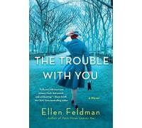 Ellen Feldman The Trouble with You (Tascabile)