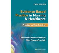 Ellen Fineout-Overholt Bernadette Evidence-Based Practice in Nursin (Tascabile)