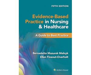 Ellen Fineout-Overholt Bernadette Evidence-Based Practice in Nursin (Tascabile)