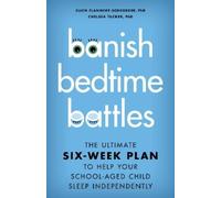 Ellen Flannery-Schroeder Chelsea Tucke Banish Bedtime Battle (Copertina rigida)