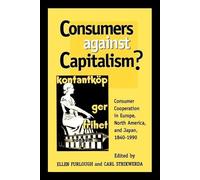 Ellen Furlough Consumers Against Capitalism? (Tascabile)