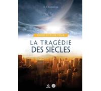 Ellen G White Et D E Robins Guide D'Étude Pour La tragédie des siècl (Tascabile)