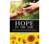 Ellen G White Hope in the Soil (Tascabile)