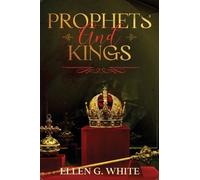 Ellen G White Prophets and Kings (Copertina rigida)