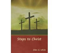 Ellen G White Steps to Christ (Copertina rigida)