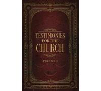 Ellen G White Testimonies for the Church Volume 5 (Copertina rigida)
