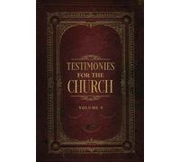 Ellen G White Testimonies for the Church Volume 9 (Tascabile)