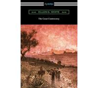 Ellen G White The Great Controversy (Tascabile)