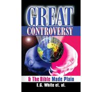 Ellen G White The Great Controversy & The Bible Made Plain (Tascabile)
