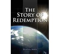 Ellen G White The Story of Redemption (Tascabile)