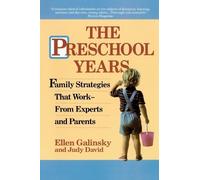 Ellen Galinsky Judy David The Preschool Years (Tascabile)