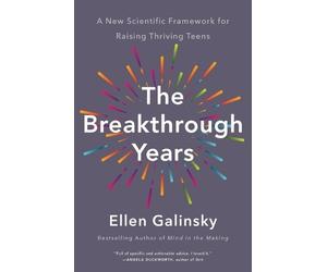 Ellen Galinsky The Breakthrough Years (Tascabile)