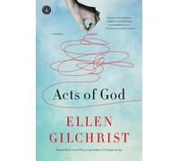 Ellen Gilchrist Acts of God (Tascabile)