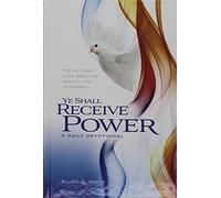 Ellen Gould Harmon White Ye Shall Receive Power (Copertina rigida)
