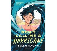 Ellen Hagan Don't Call Me a Hurricane (Copertina rigida)