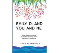 Ellen Harrington Emily D. and You and Me (Tascabile)
