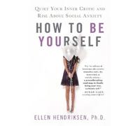 Ellen Hendriksen How to Be Yourself (Tascabile)