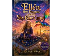 Ellen, Her Dragon, and the Sky-Blue Carpet