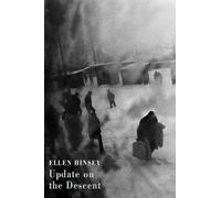 Ellen Hinsey Update on the Descent (Tascabile)
