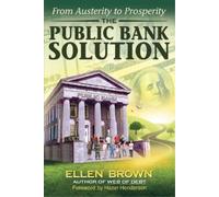 Ellen Hodgson Brown The Public Bank Solution (Tascabile)