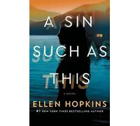 Ellen Hopkins A Sin Such as This (Tascabile)