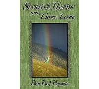 Ellen Hopman Scottish Herbs and Fairy Lore (Tascabile)