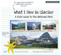 Ellen Horowitz What I Saw in Glacier (Tascabile)