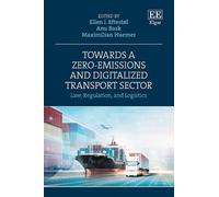 Ellen J. Eftest Towards a Zero-Emissions and Digitalized Tran (Copertina rigida)