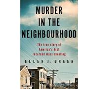 Ellen J. Green Murder in the Neighbourhood (Tascabile)