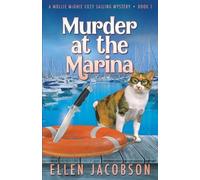 Ellen Jacobson Murder at the Marina (Tascabile)